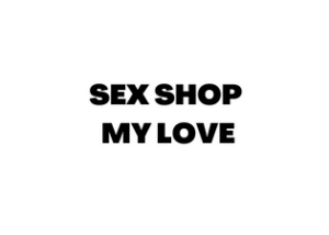 SEX SHOP MY LOVE