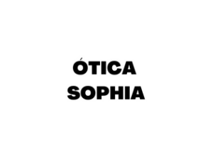 OTICA SOPHIA