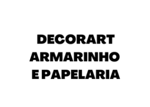 DECORART ARMARINHO E PAPELARIA