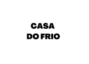 CASA DO FRIO