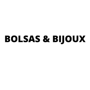 BOLSAS & BIJOUX