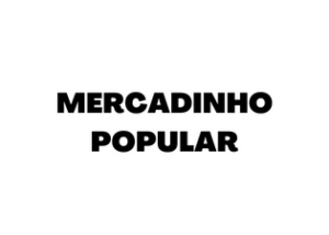MERCADINHO POPULAR