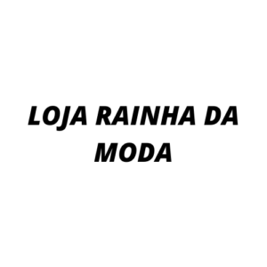 LOJA RAINHA DA MODA