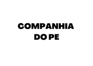 COMPANHIA DO PE