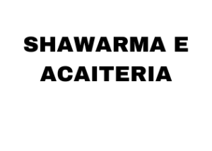 SHAWARMA E ACAITERIA