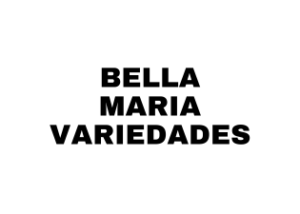 BELLA MARIA VARIEDADES
