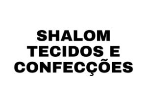 SHALOM TECIDOS E CONFECÇÕES